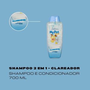 Shampoo My Pet Care 2 em 1 Clareador 700ml - para Cães e Gatos