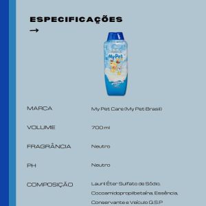 Shampoo My Pet Care 2 em 1 Neutro 700ml - para Cães e Gatos 